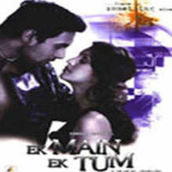 Ek Main Ek Tum (2006) (Hindi)